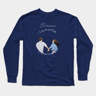 our beloved summer kdrama Long Sleeve T-Shirt